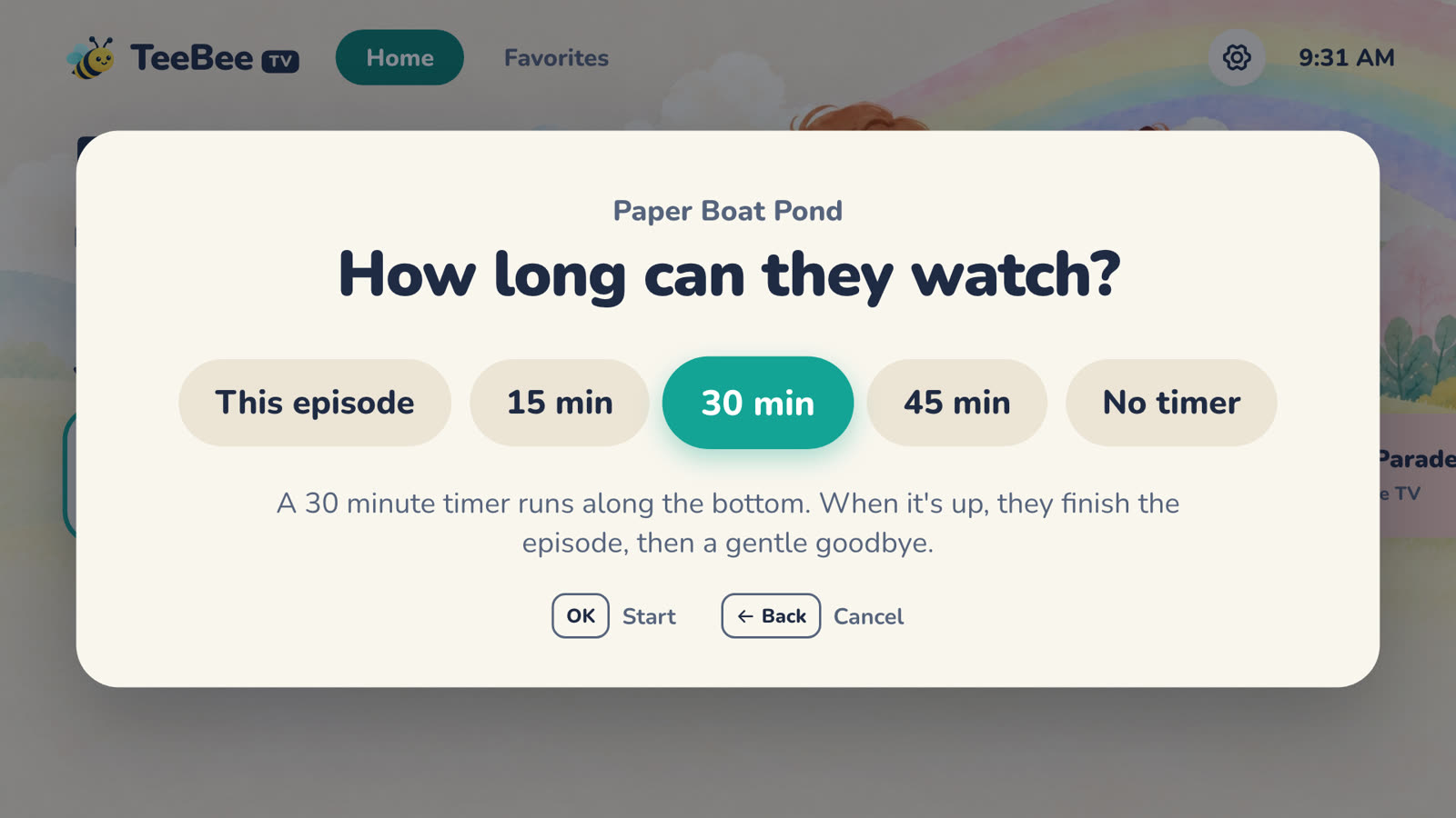 TeeBee asking how long they can watch: this episode, 15, 30 or 45 minutes, or no timer